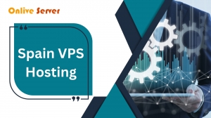 Spain VPS Hosting: The solution for fast and reliable hosting